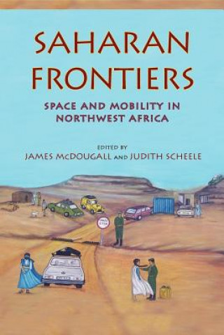 Kniha Saharan Frontiers James McDougall