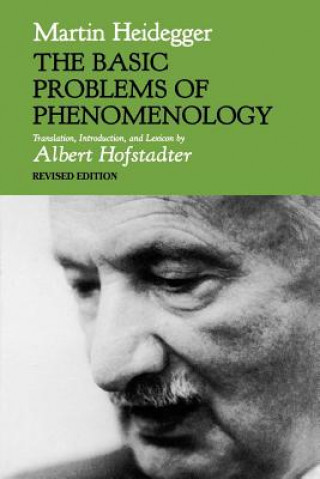 Könyv Basic Problems of Phenomenology, Revised Edition Martin Heidegger