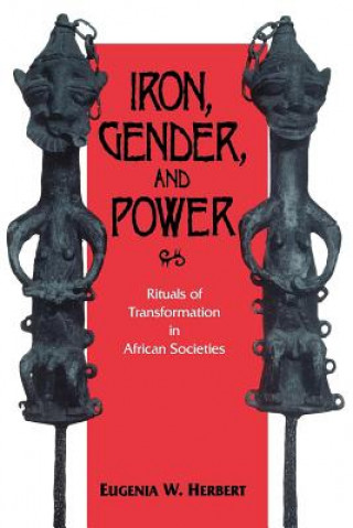 Carte Iron, Gender, and Power Eugenia