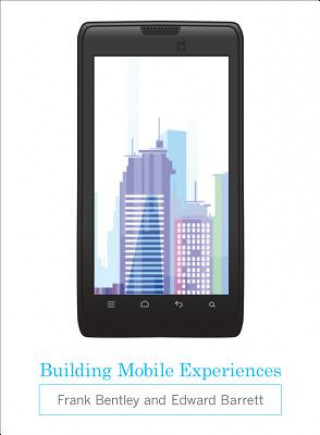 Kniha Building Mobile Experiences Bentley