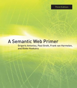 Carte Semantic Web Primer Antoniou