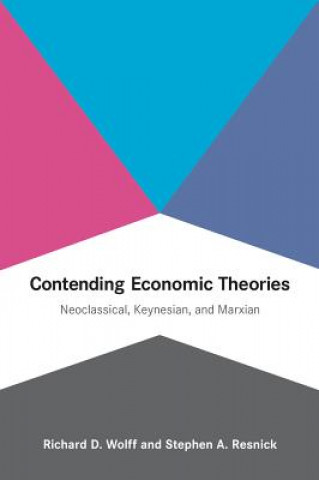 Kniha Contending Economic Theories Wolff
