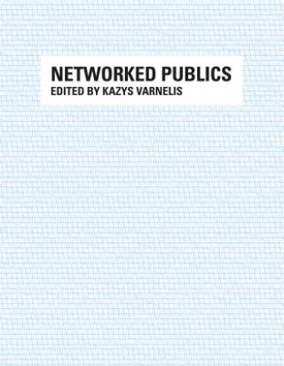 Carte Networked Publics Varnelis