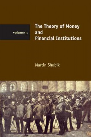 Carte Theory of Money and Financial Institutions Shubik