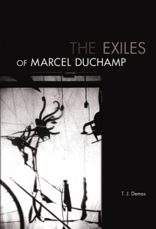 Kniha Exiles of Marcel Duchamp Demos