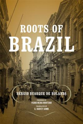 Książka Roots of Brazil Sergio Buarque de Holanda