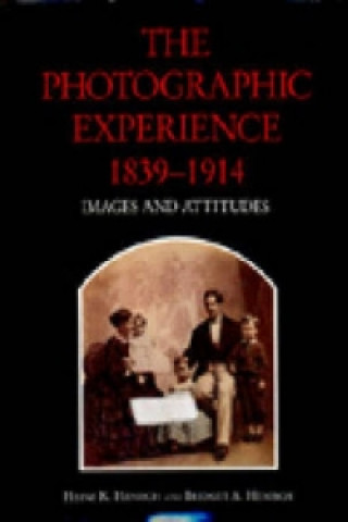 Kniha Photographic Experience, 1839-1914 Heinz K Henisch