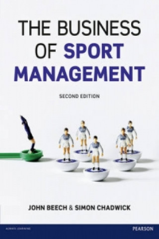 Könyv Business of Sport Management,The John Beech