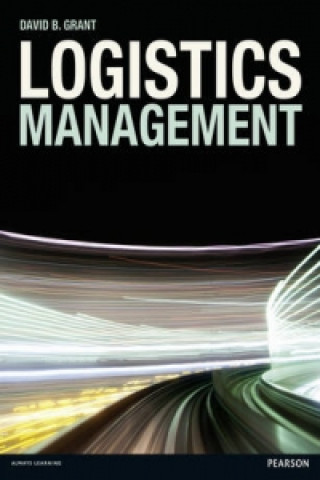 Kniha Logistics Management David Grant