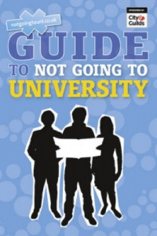 Książka Guide to Not Going to University, The Andrew Shanahan