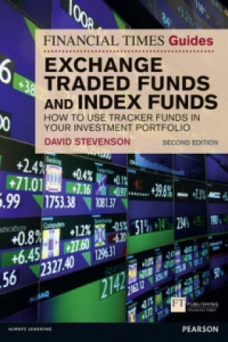 Knjiga Financial Times Guide to Exchange Traded Funds and Index Funds, The David Stevenson