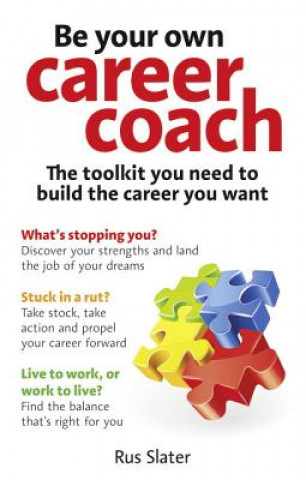 Książka Be Your Own Career Coach Rus Slater