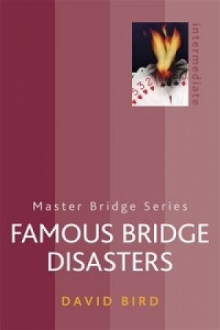 Carte Famous Bridge Disasters David Bird