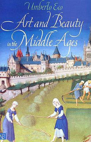 Книга Art and Beauty in the Middle Ages Umberto Eco