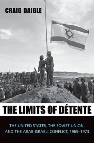 Book Limits of Detente Craig Daigle