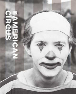 Kniha American Circus Susan Weber