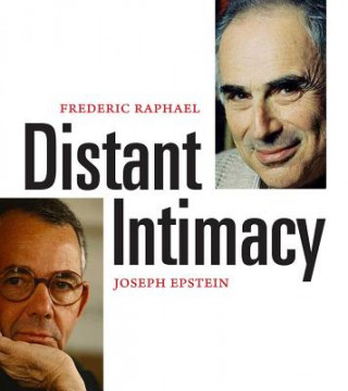 Kniha Distant Intimacy Frederic Raphael