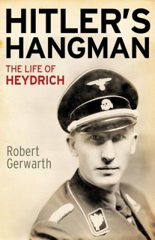 Carte Hitler's Hangman Robert Gerwarth