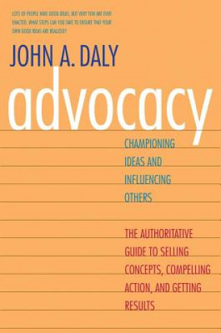 Kniha Advocacy John A Daly