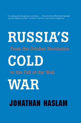 Kniha Russia's Cold War Jonathan Haslam