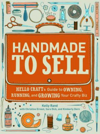 Книга Handmade to Sell Kelly Rand