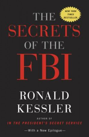 Книга Secrets of the FBI Ronald Kessler