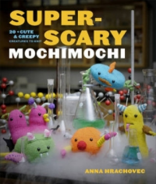 Książka Super-Scary Mochimochi Anna Hrachovec