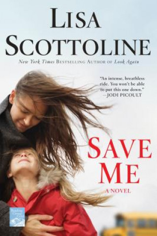 Kniha Save Me Lisa Scottoline