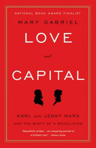 Kniha Love And Capital Mary Gabriel