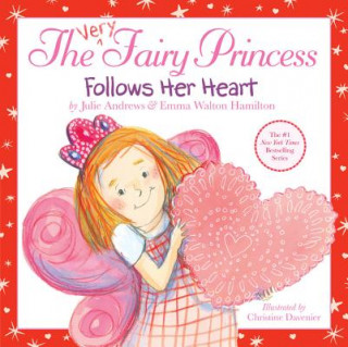 Książka Very Fairy Princess Follows Her Heart Julie Andrews