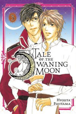 Kniha Tale of the Waning Moon, Vol. 3 Hyouta Fujiyama