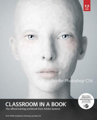 Könyv Adobe Photoshop CS6 Classroom in a Book Adobe Creative Team