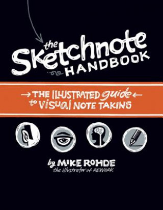 Kniha Sketchnote Handbook, The Mike Rohde