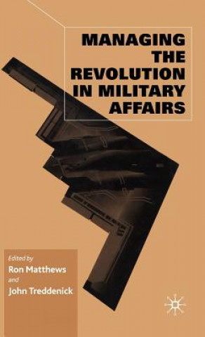 Carte Managing the Revolution in Military Affairs Ron Matthews