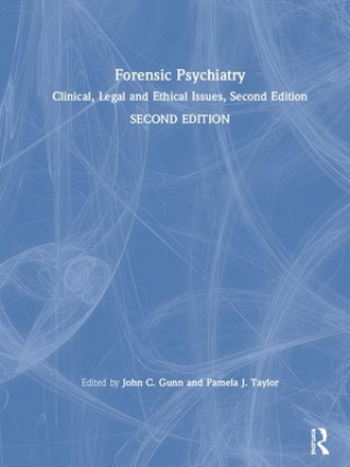 Kniha Forensic Psychiatry John Gunn