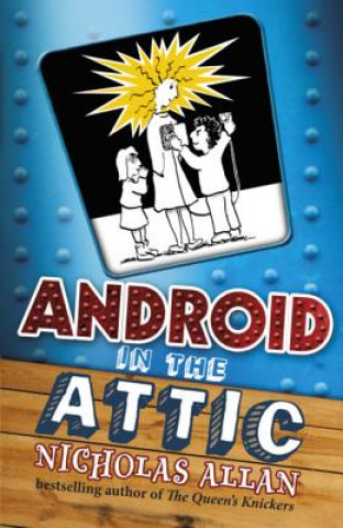 Carte Android in The Attic Nicholas Allan