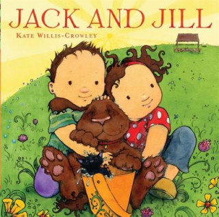 Knjiga Jack and Jill Kate Willis-Crowley