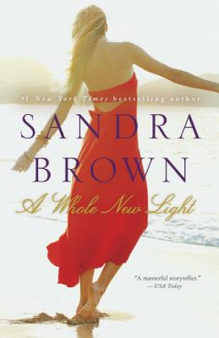 Kniha Whole New Light Sandra Brown