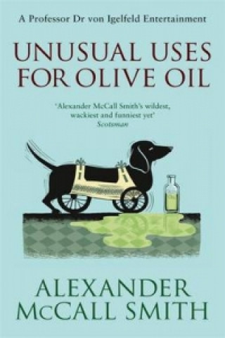 Könyv Unusual Uses For Olive Oil Alexander McCall Smith