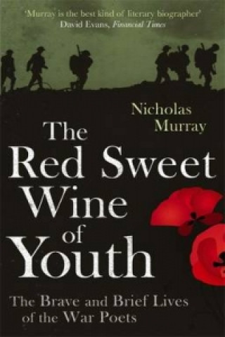 Book Red Sweet Wine Of Youth Nicholas Murray