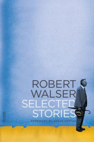 Kniha Selected Stories Robert Walser