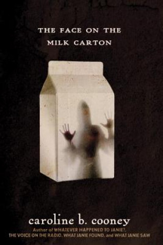 Книга Face on the Milk Carton Caroline B Cooney