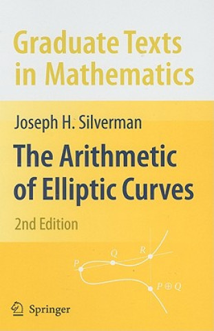 Könyv Arithmetic of Elliptic Curves Joseph H Silverman