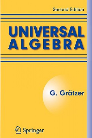 Kniha Universal Algebra George Gr tzer
