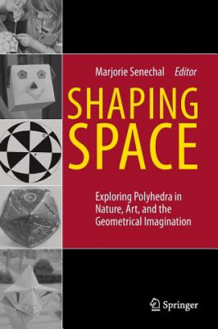 Книга Shaping Space George M Senechal