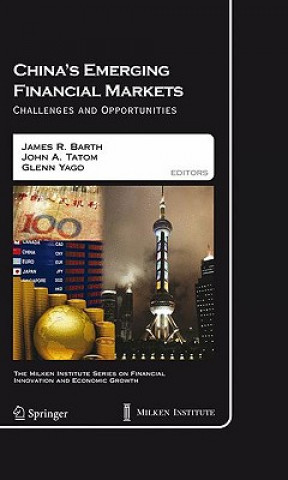 Kniha China's Emerging Financial Markets James R. Barth