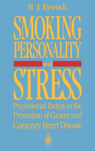 Book Smoking, Personality, and Stress Hans J. Eysenck