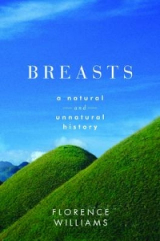 Könyv Breasts Florence Williams