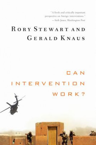 Book Can Intervention Work? Rory Stewart