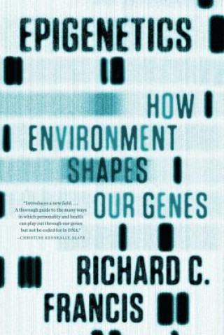 Książka Epigenetics Richard C Francis